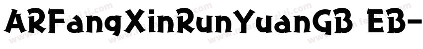 ARFangXinRunYuanGB EB字体转换